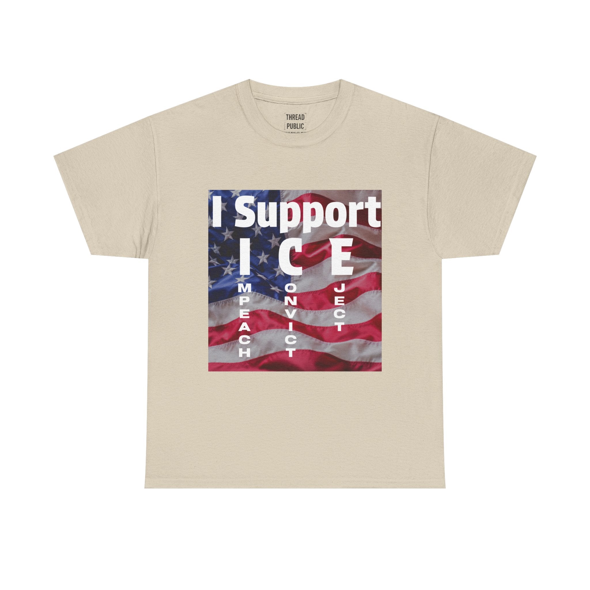 I Support ICE Shirt | American Flag Immigration Enforcement Tee