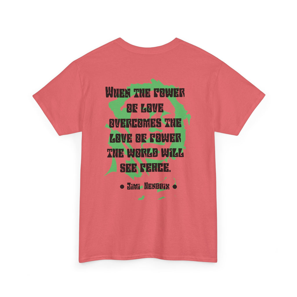 Jimi quote tee | Power of Love