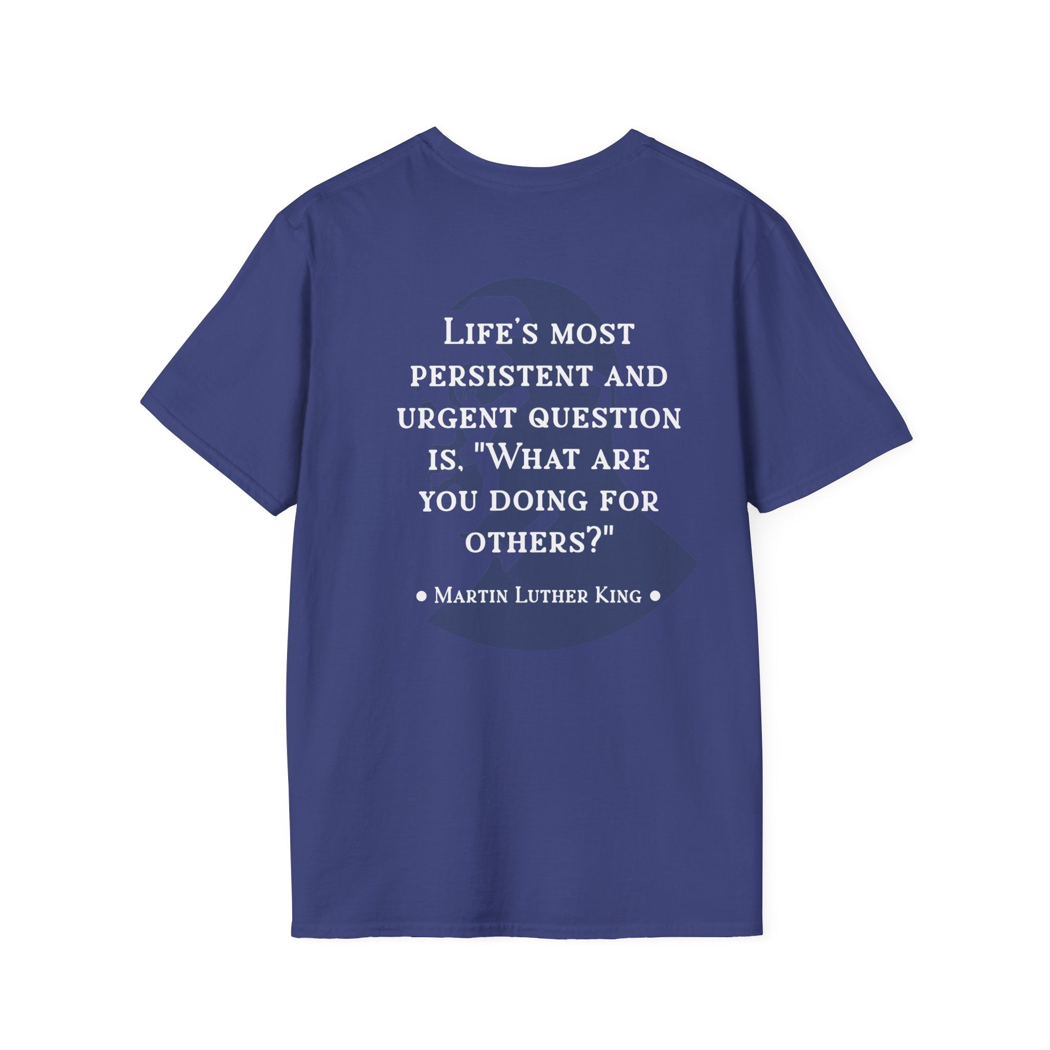 King Jr. quote T-Shirt | 'What are you doing for others?'