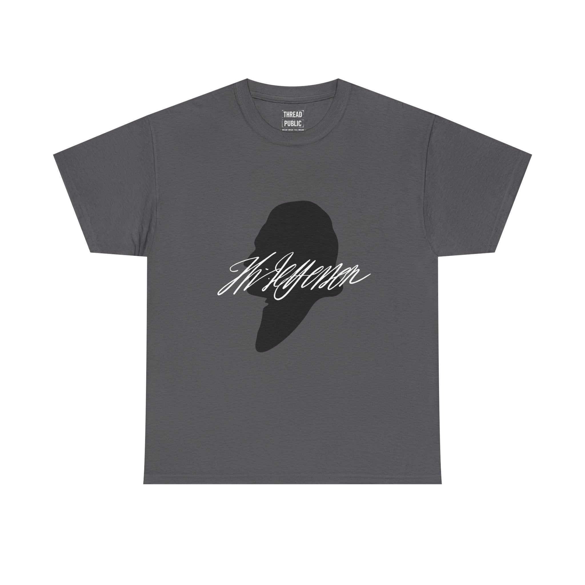 Thomas Jefferson Quote Tee | Timid men prefer the calm of despotism