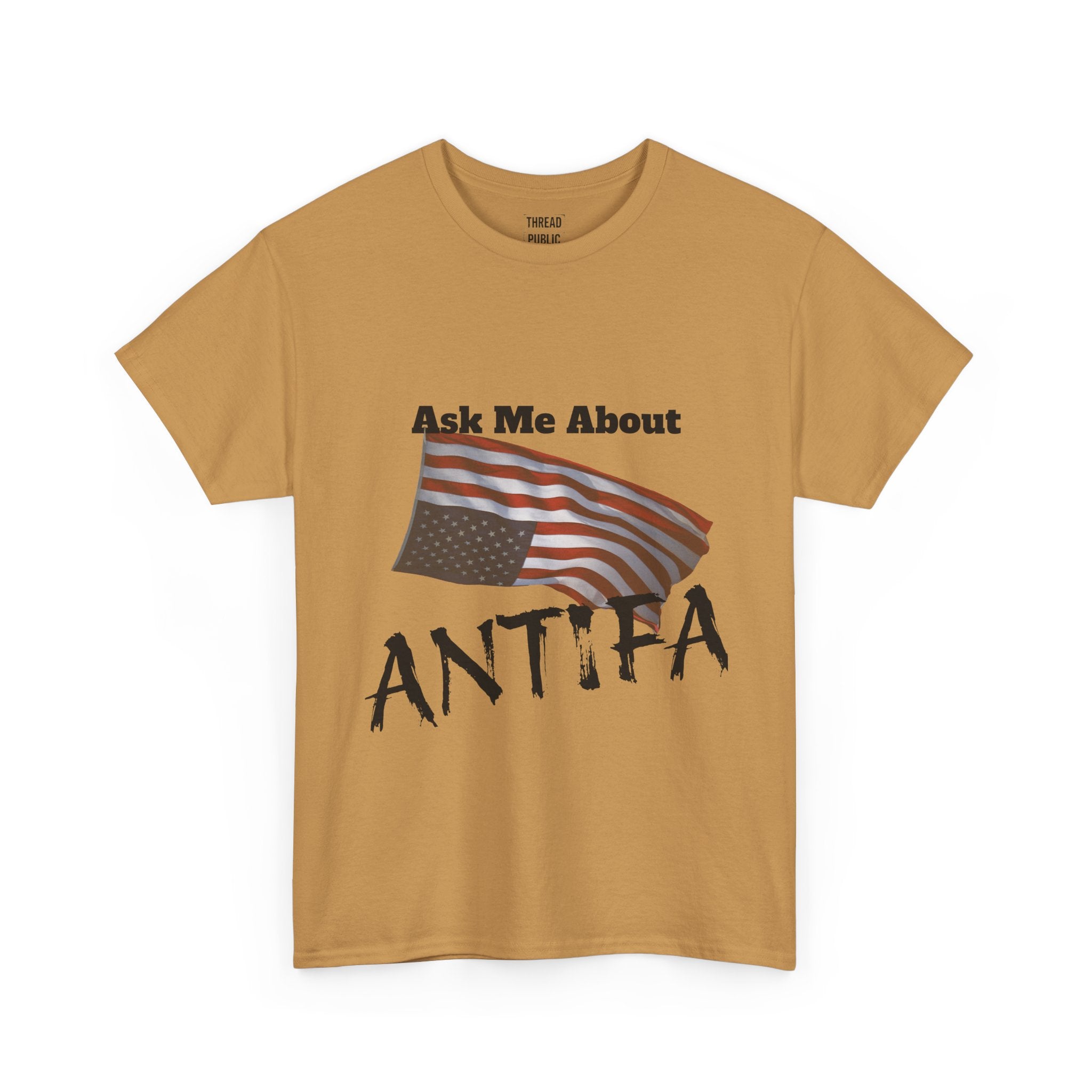 Ask Me About ANTIFA T-Shirt | Political Statement Tee