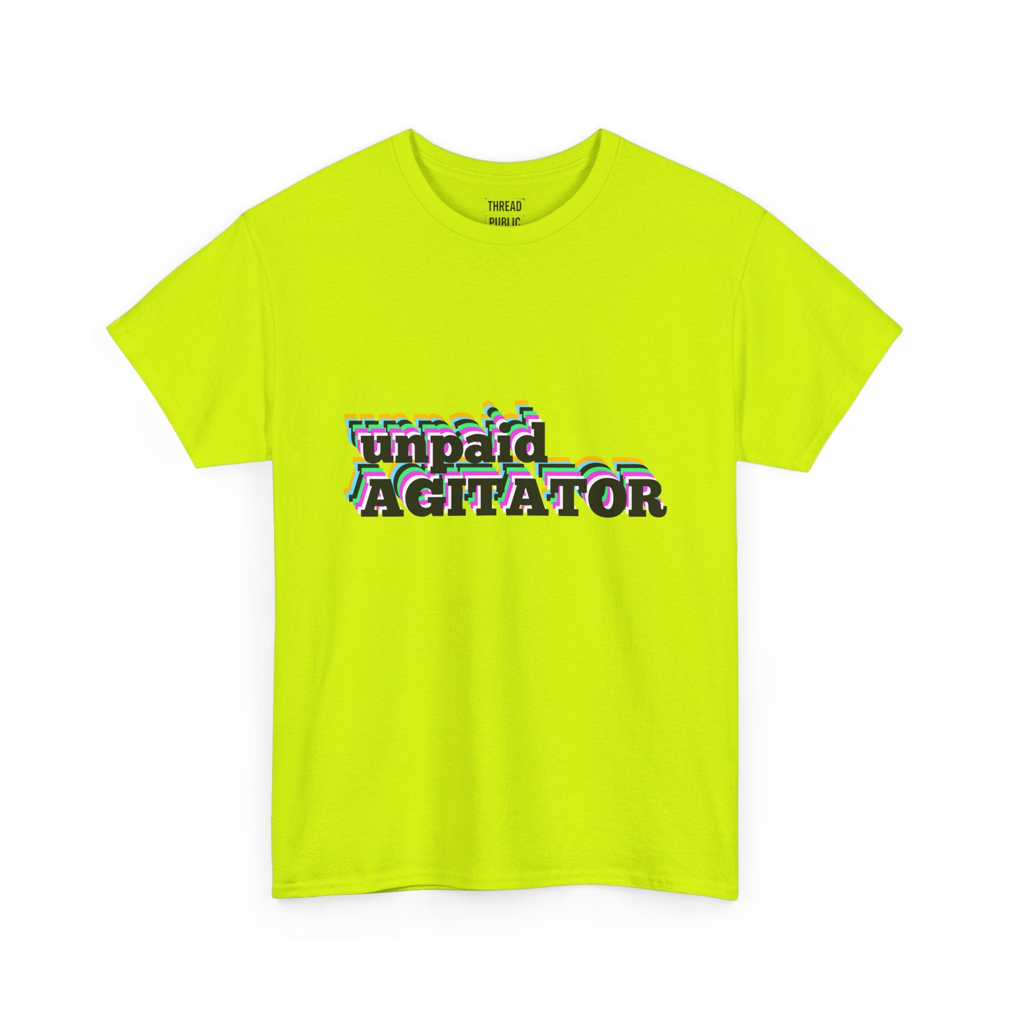 unpaid AGITATOR T-Shirt | Bold Text Graphic Tee, Activist Statement Shirt