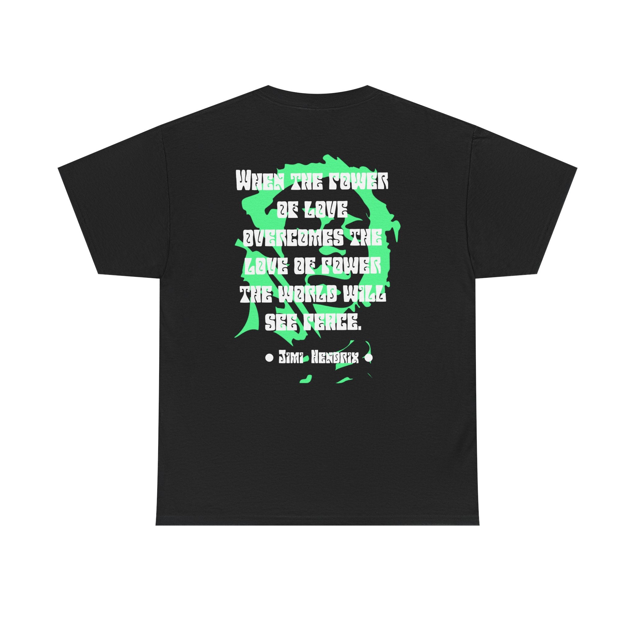 Jimi quote tee | Power of Love